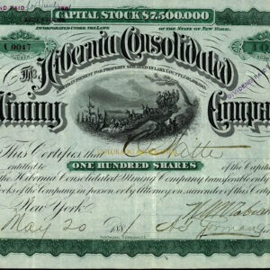 THE HIBERNIA CONSOLIDATED MINING COMPANY, H.A.W. Tabor signed mining stock certificate (#A9047), Leadville, Colorado, 1881
