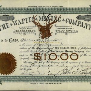 THE WAPITI MINING COMPANY, signed by John F. Campion, Farncomb Hill, Breckenridge Mining District, Colorado, stock certificate, 1896