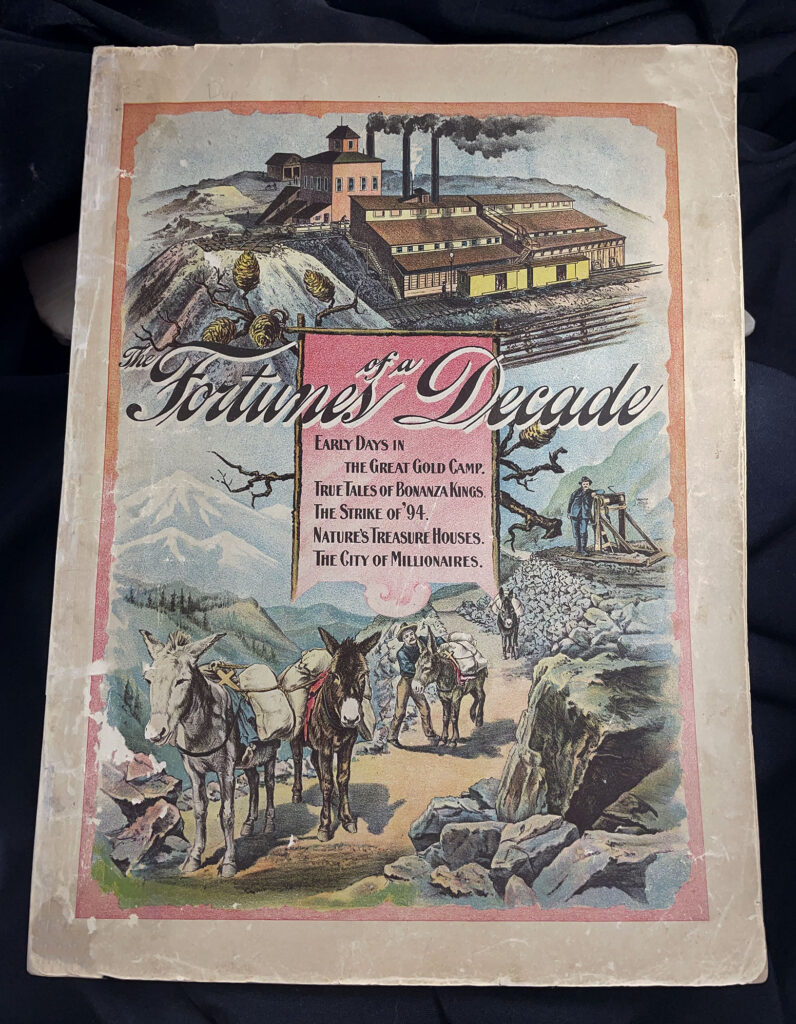 Fortunes of a Decade, 1900, Cripple Creek Gold Mining District