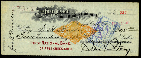 THE FREE COINAGE GOLD MINING COMPANY, Cripple Creek, Colorado, Sam Strong signed bank check, 1900 [revenue imprint RX-7]