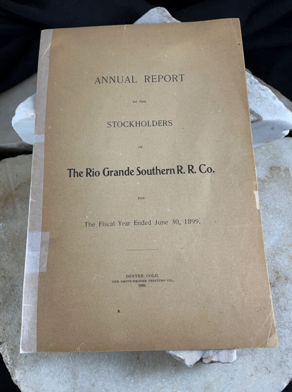 ANNUAL REPORT OF THE STOCKHOLDERS OF THE RIO GRANDE SOUTHERN RAILROAD COMPANY, 1899