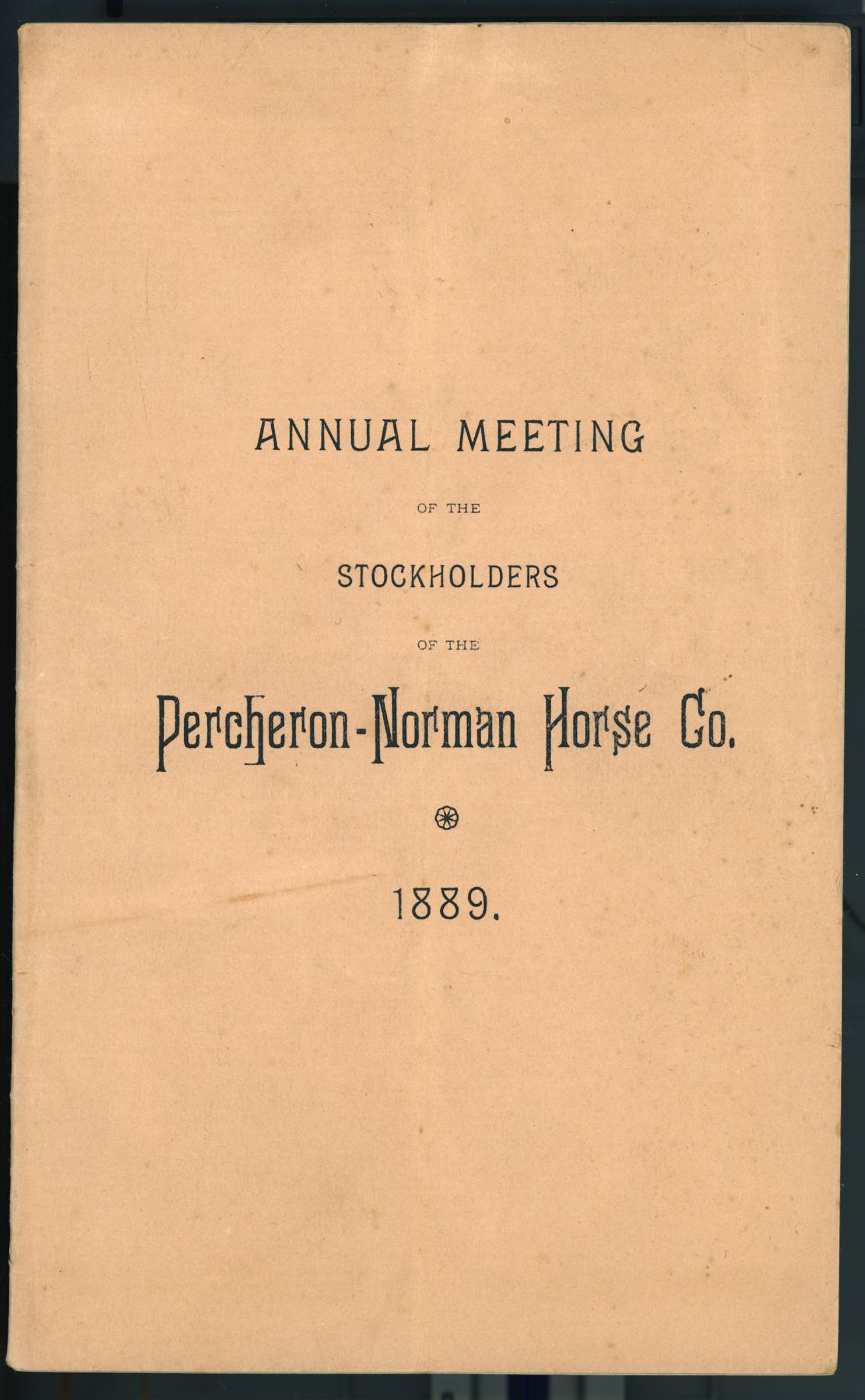 PERCHERON – NORMAN HORSE COMPANY Annual Stockholders Report Colorado 1889