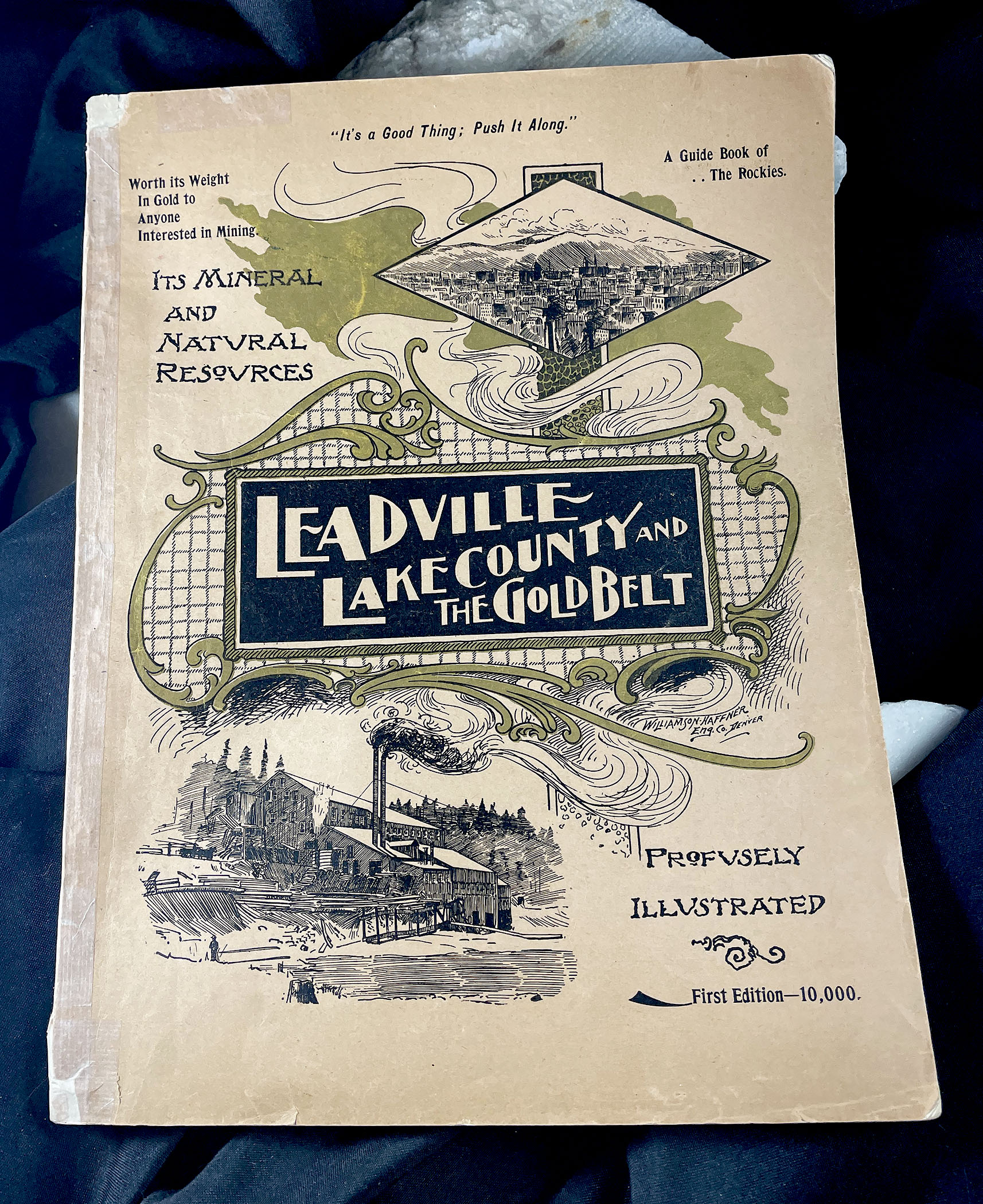 LEADVILLE LAKE COUNTY & GOLD BELT COLORADO by Jay F. Manning first edition book 1895