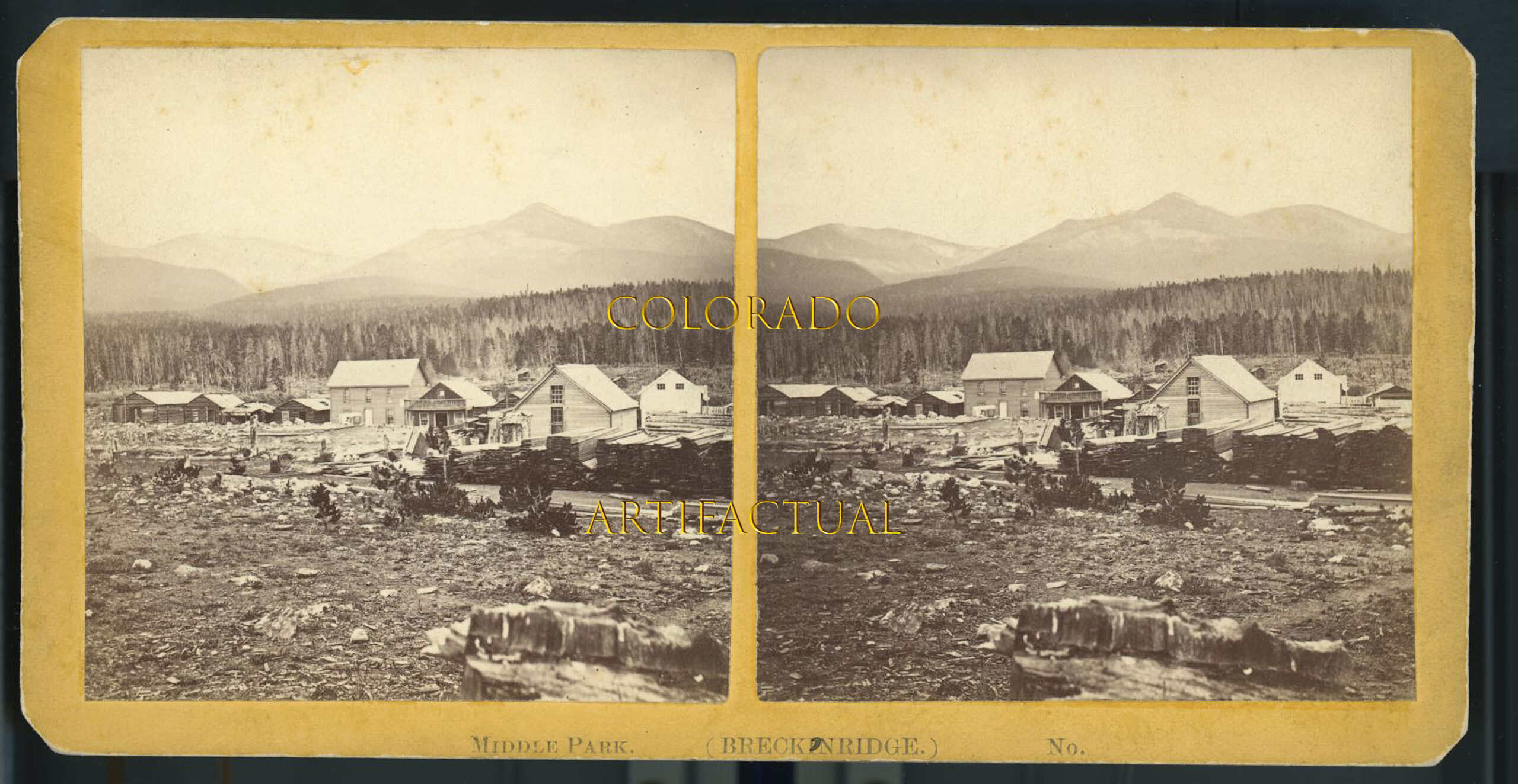Breckenridge Colorado Territory stereoview photograph by William G. Chamberlain circa 1870