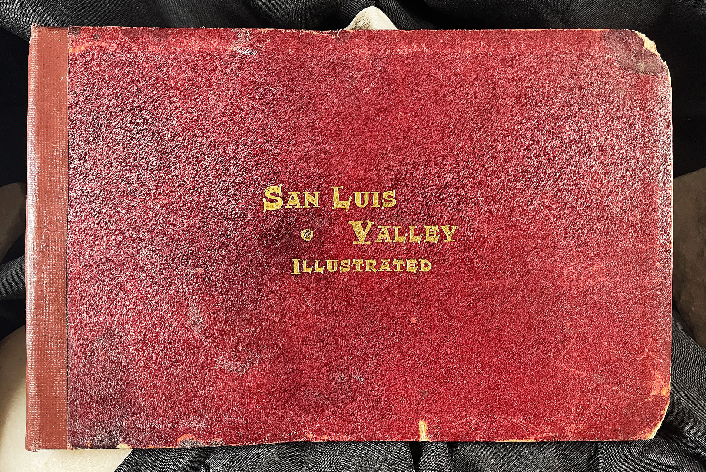 SAN LUIS VALLEY COLORADO promotional book A. R. Pelton & C. W. Erdlen 1891