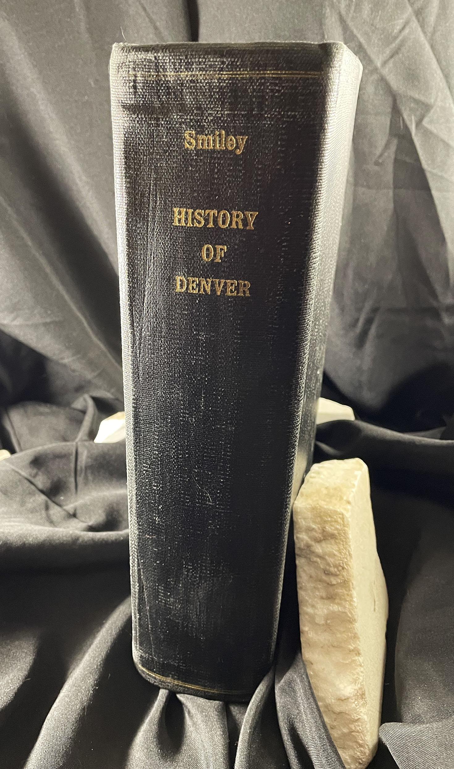 HISTORY OF DENVER COLORADO JEROME C. SMILEY first edition book 1901