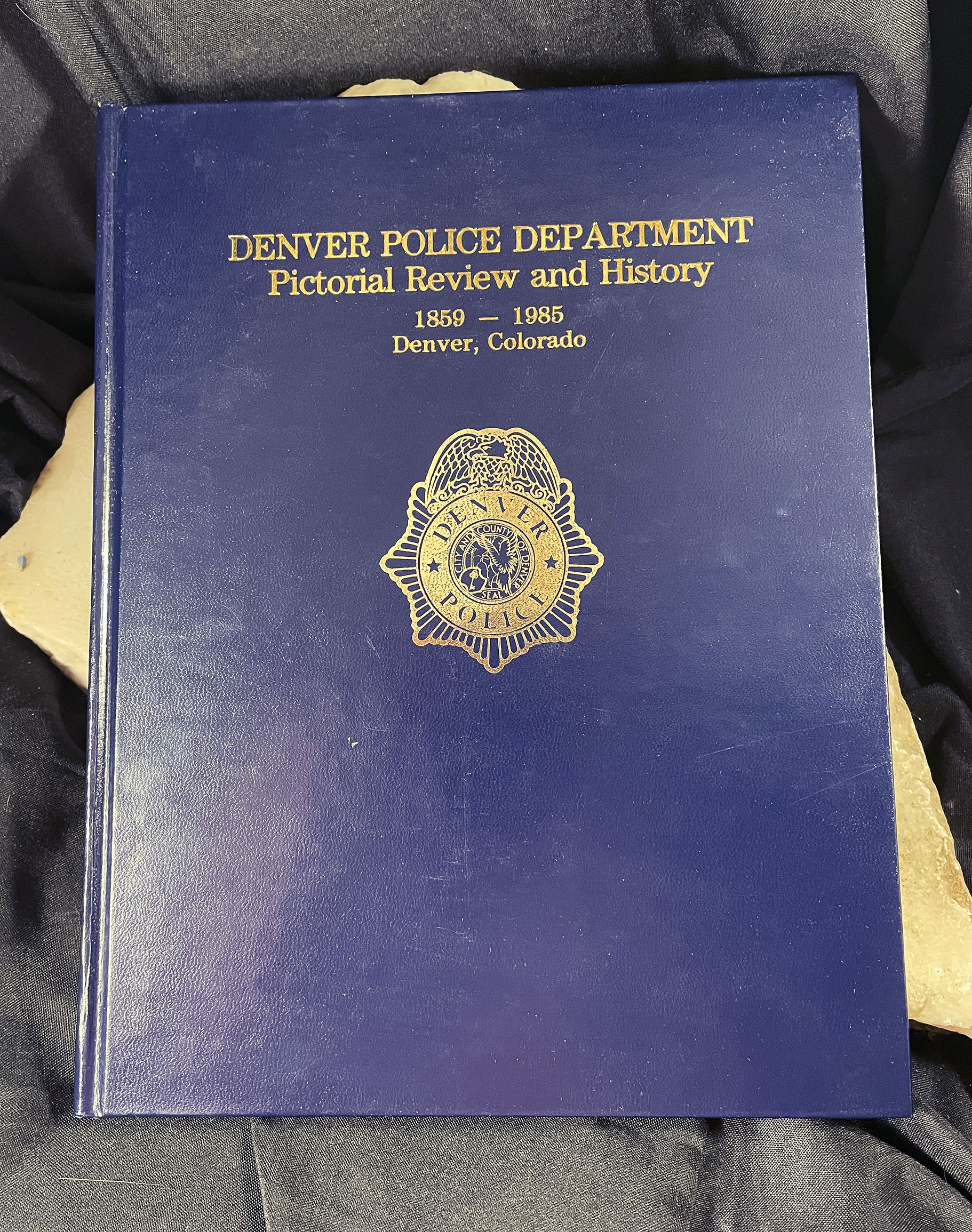 DENVER COLORADO POLICE DEPARTMENT hardcover history book 1985