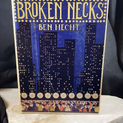 BEN HECHT first edition BROKEN NECKS inscribed dust jacket 1926