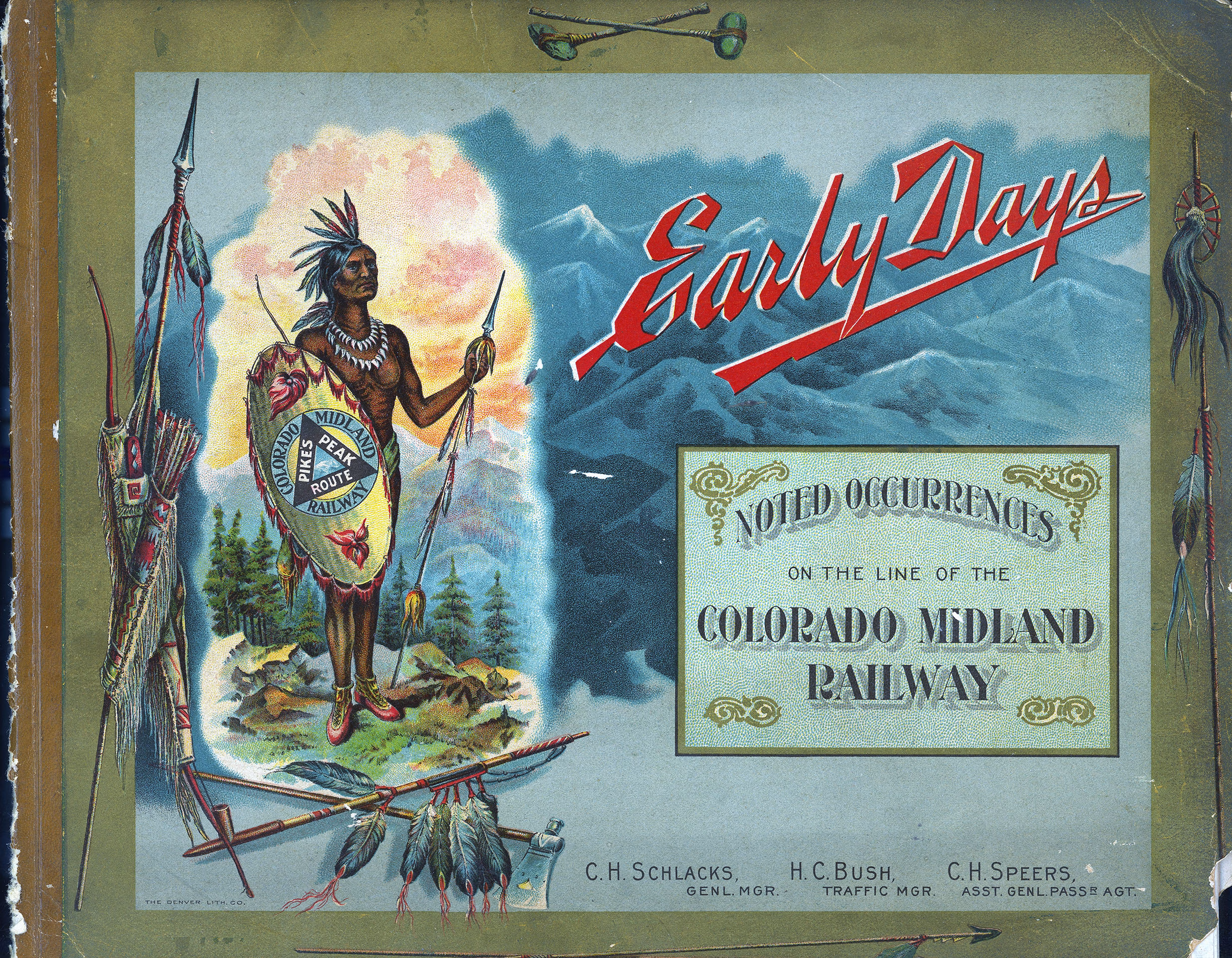 EARLY DAYS Noted Occurrences on the Line of the COLORADO MIDLAND RAILWAY book 1894