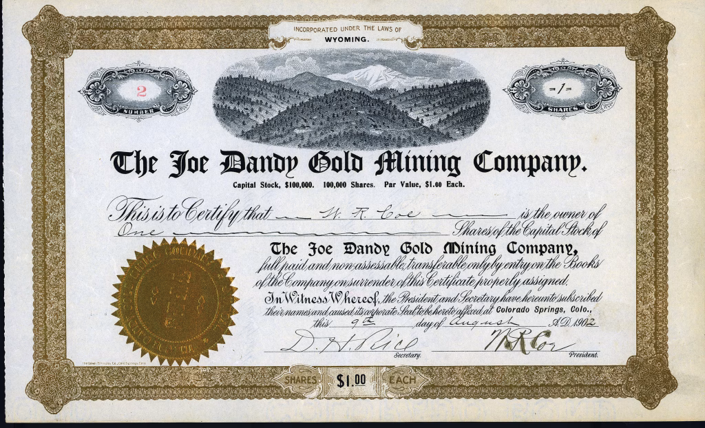 Joe Dandy Gold Mining Company stock certificate, issued 1902, Cripple Creek Gold Mining District, Colorado.