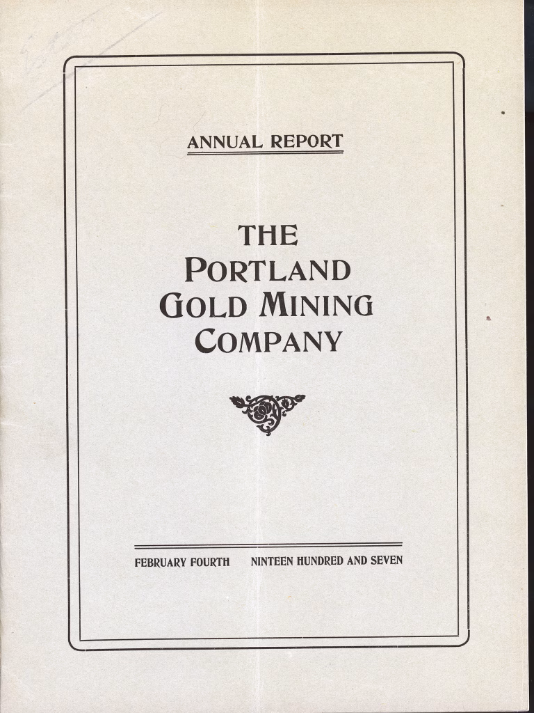PORTLAND GOLD MINING COMPANY Annual Report Cripple Creek Gold Mining District Colorado 1907