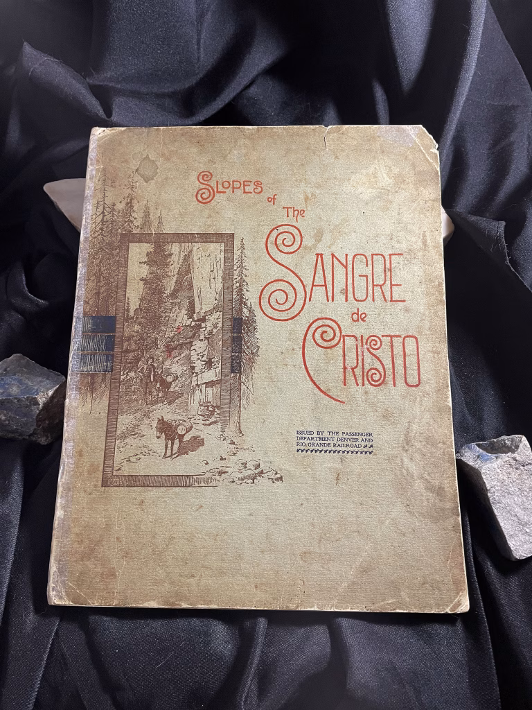 DENVER & RIO GRANDE RAILROAD Slopes of the Sangre de Cristo COLORADO S.K. Hooper 1896